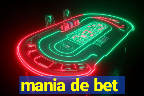 mania de bet